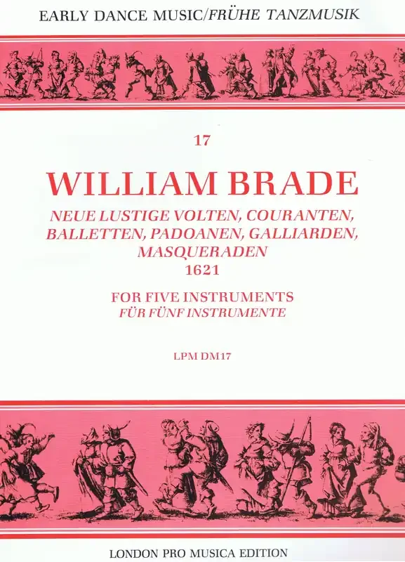 Brade Dances for 5 Instruments (1621)