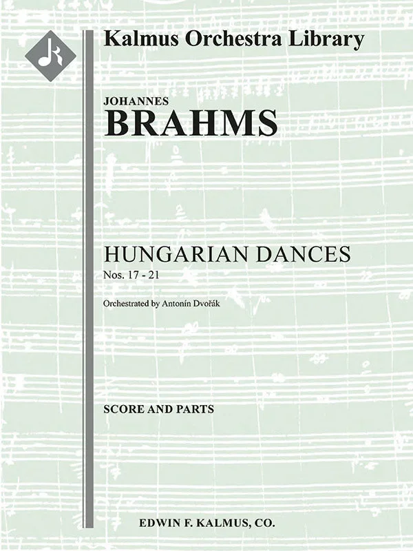 Brahms: Hungarian Dances Nos. 17-21 (arr. for orchestra)