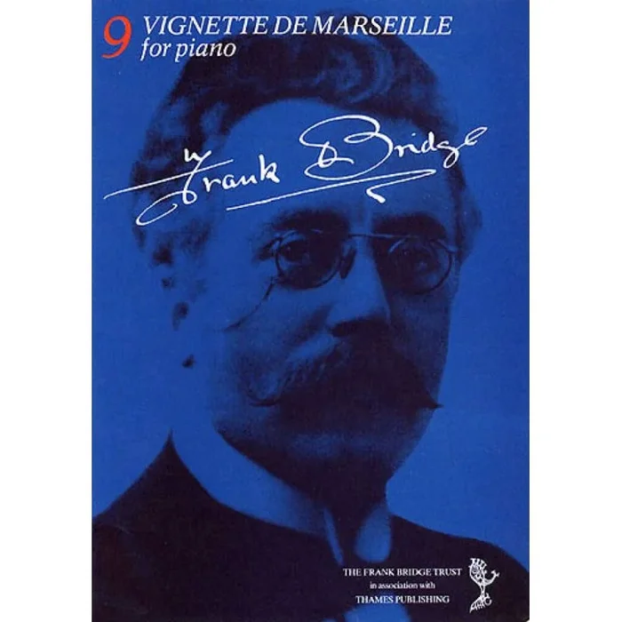 Bridge, Frank – Vignette De Marseille