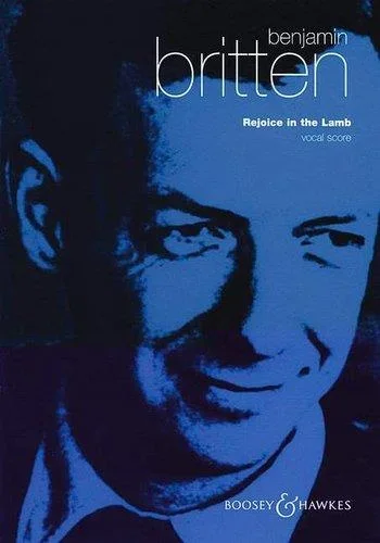 Britten : Rejoice In The Lamb: Vocal Score: Satb