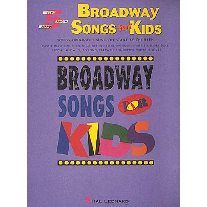 Broadway Songs For Kids – Five Finger
