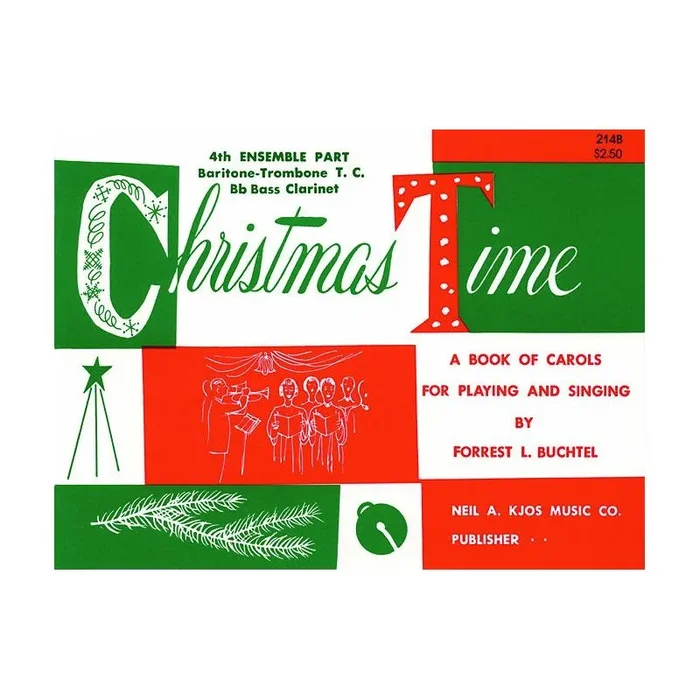 Buchtel, Forrest – Christmas Time 4th Ensemble