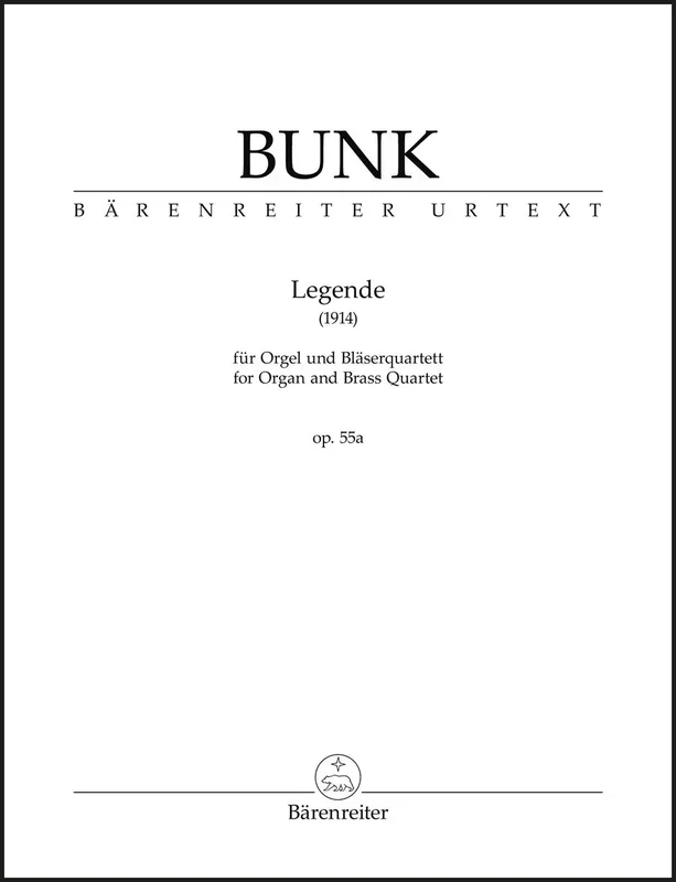 Bunk: Legende for Organ and Brass Quartet, Op. 55a