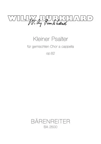 Burkhard : Kleine Psalter, Op.82. : Choral: (Barenreiter)