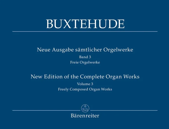 Buxtehude: Complete Free Organ Works – Book 3 New Edition