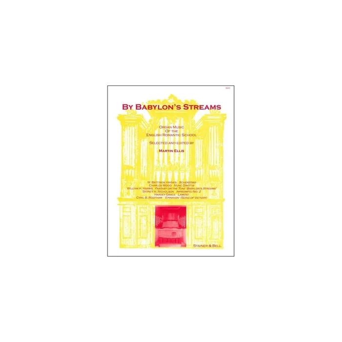 By Babylon’s Streams. Organ