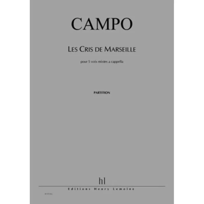 Campo, Régis – Les Cris de Marseille