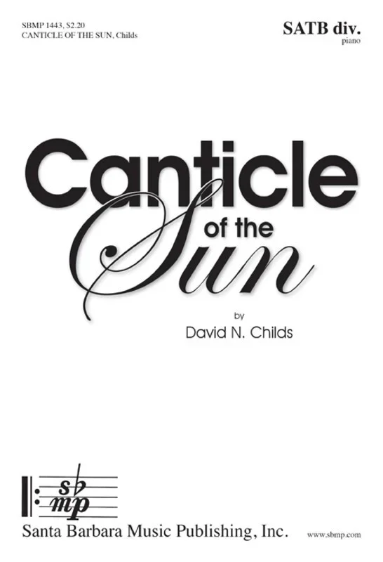 Canticle Of The Sun SATB Divisi (Octavo)