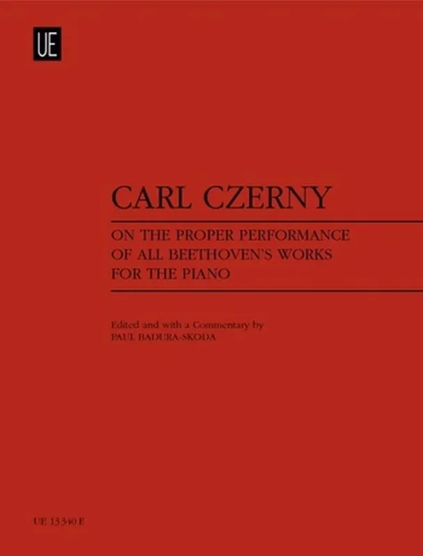 Carl Czerny on the Proper Performance of all Beethoven’s Works for the Piano