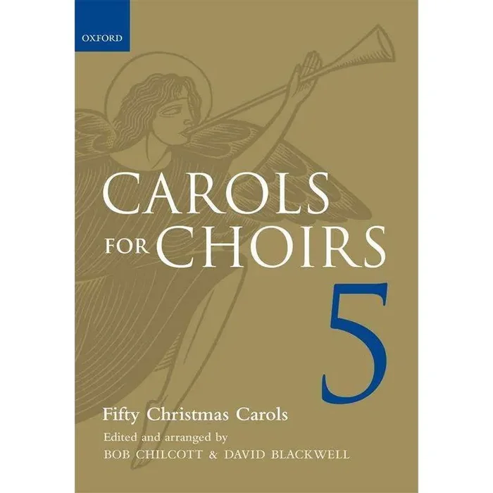 CAROLS FOR CHOIRS 5 – PAPERBACK Arr. (BOB CHILCOTT) SATB