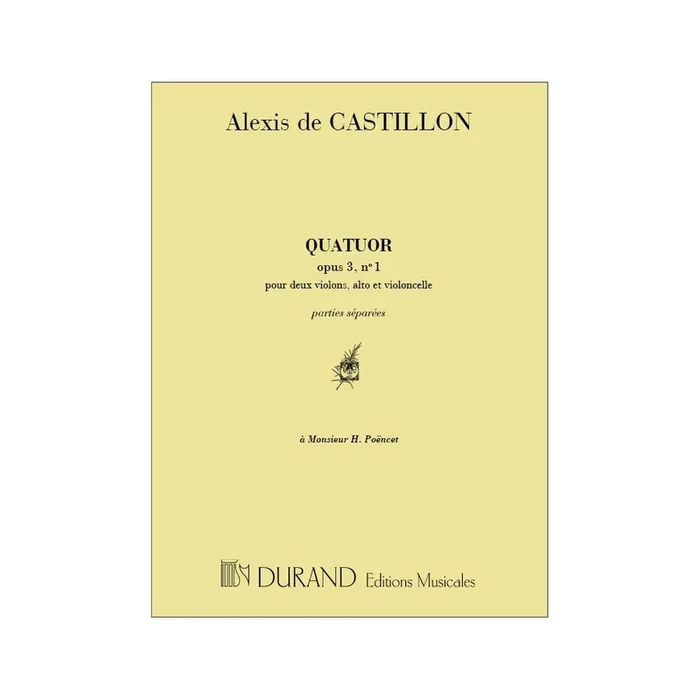 Castillon, Alexis – Quatuor Op 3 Parties