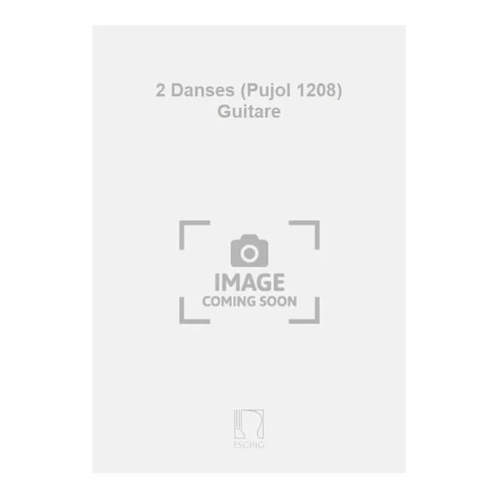 Cervantes, Ignacio – 2 Danses (Pujol 1208) Guitare
