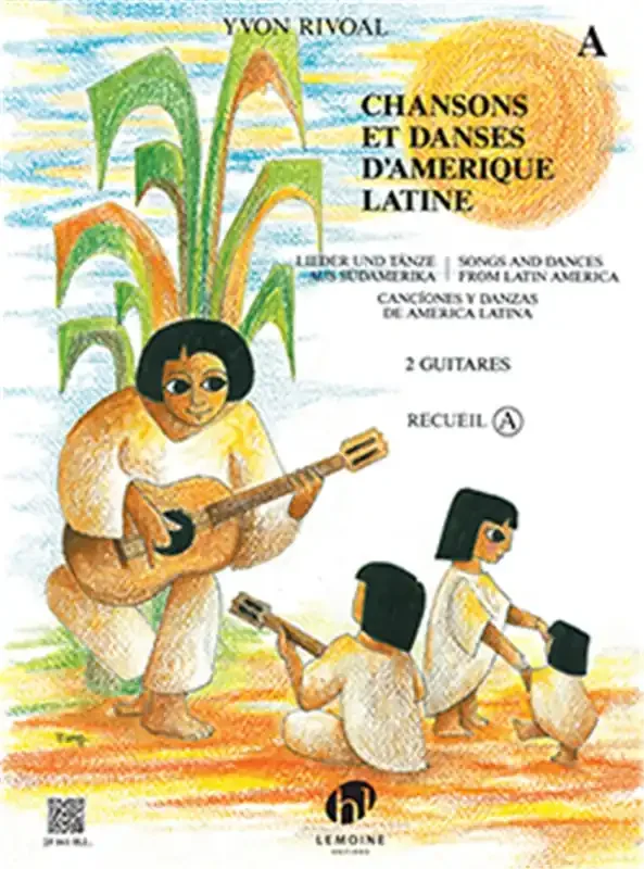 Chansons Et Danses D‘Amerique Latine – Songs And Dances From Latin America