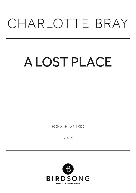 Charlotte Bray : Charlotte Bray : A Lost Place – Violin, Cello, Viola – Faber Digital