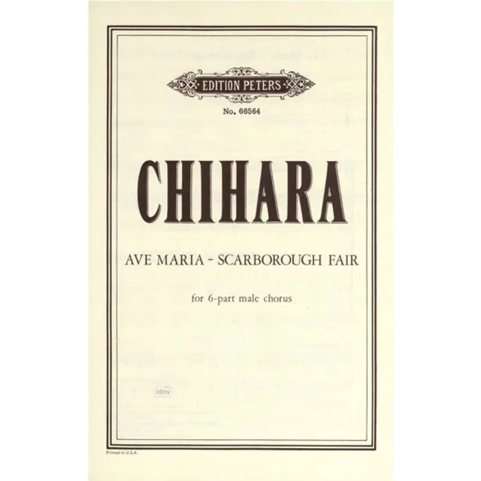 Chihara, Paul – Ave Maria – Scarborough Fair