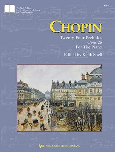 Chopin: 24 Preludes Op. 28: Snell