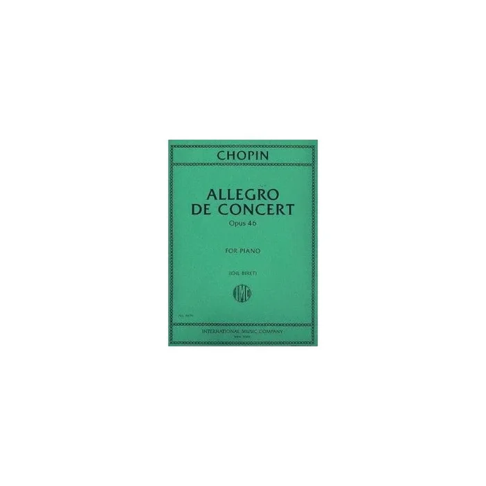 Chopin, Frédéric – Allegro de Concert op.46