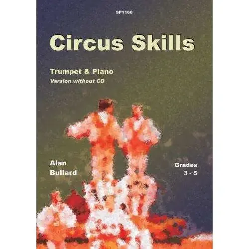 Circus Skills (Trumpet and Piano)