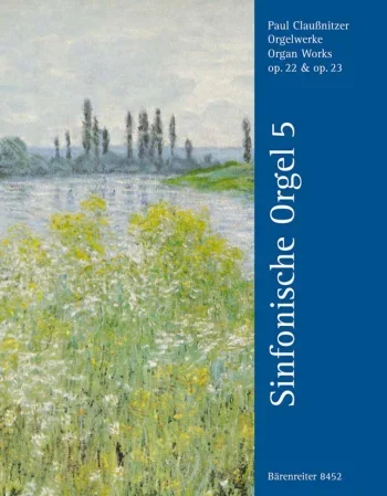 Claussnitzer : Organ Works: 5 (Barenreiter)