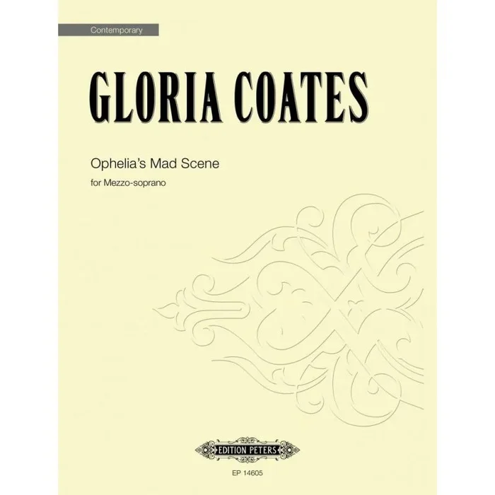 Coates, Gloria – Ophelia’s Mad Scene