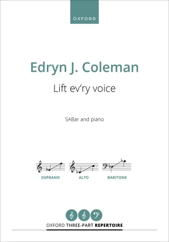Coleman : Coleman: Lift ev’ry voice for SABar and piano