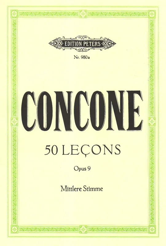 Concone: 50 Leçons de Chant (Lessons), Op. 9