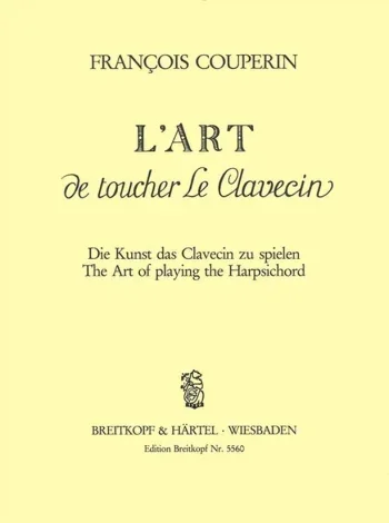 Couperin : Art De Toucher Le Clavecin: piano (Breitkopf)