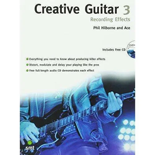 Creative Guitar 3 Recording Effects – Hillborne & Ace