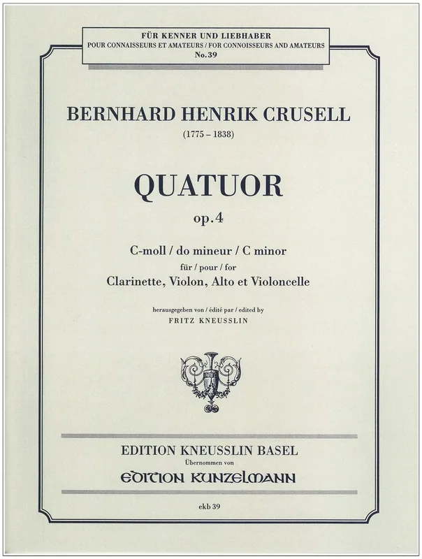 Crusell: Clarinet Quartet, Op. 4