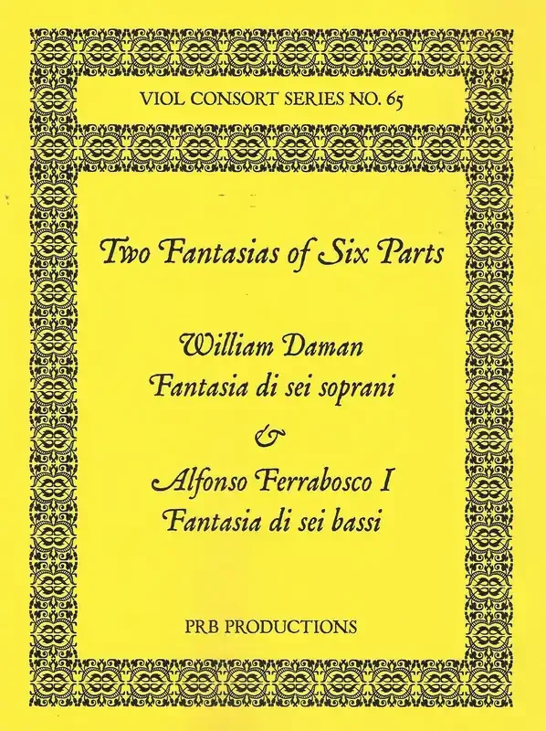 Daman/Ferrabosco I 2 Fantasies of 6 Parts