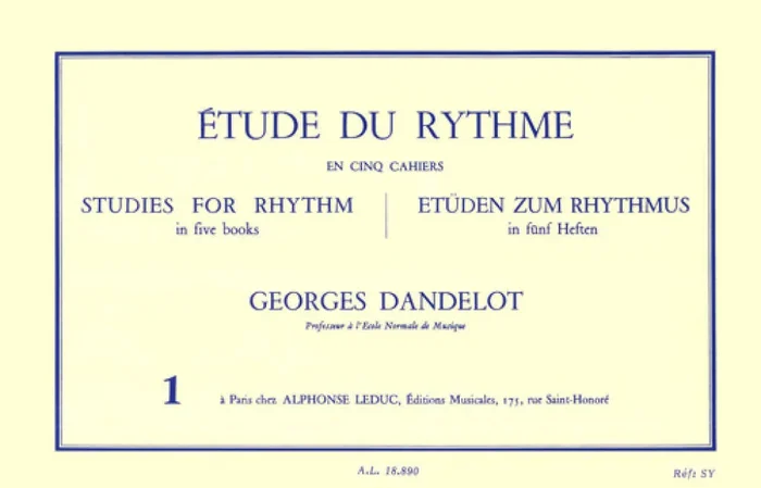 Dandelot: Étude du Rythme – Volume 1