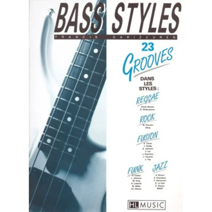 Darizcuren, Francis – Bass styles : 23 Grooves