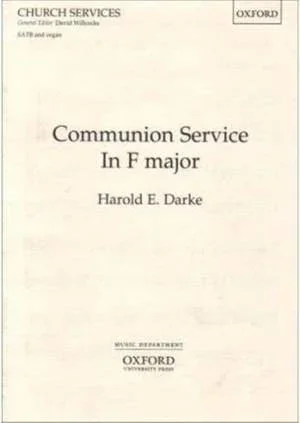 Darke : Communion Service: F Major Vocal Satb (OUP)