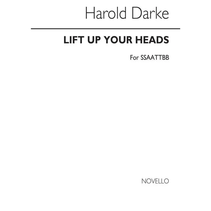 Darke, Harold – Lift Up Your Heads for Double Choir
