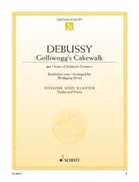 Debussy : Golliwogs Cakewalk: Violin & Piano (Schott)