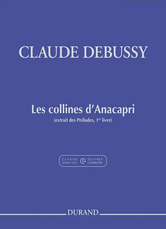 Debussy: Les collines d’Anacapri