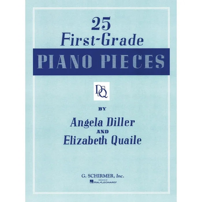 Diller & Quaile – 25 First Grade Piano Pieces