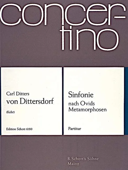 Dittersdorf, Karl Ditters von : Dittersdorf, Karl Ditters von : Symphony F Major, nach Ovids Metamorphosen – orchestra – Schott Digi