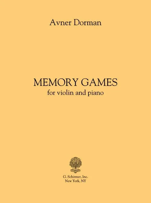 Dorman: Memory Games (for violin and piano)