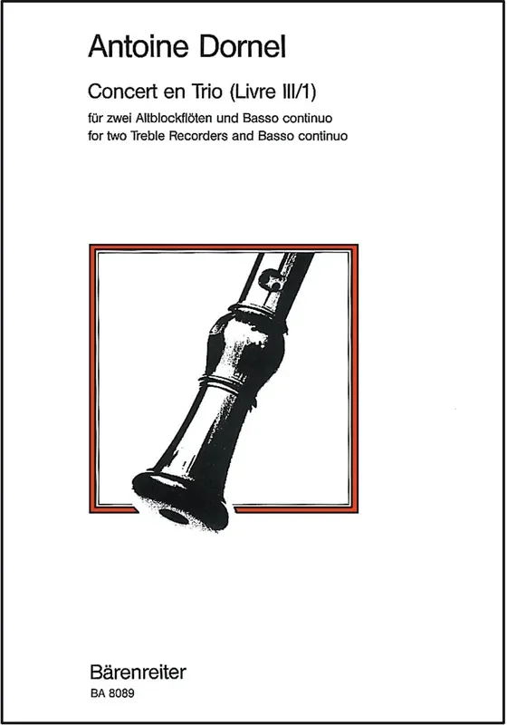 Dornel Concert en Trio for 2 Treble Recorders and Basso Continuo