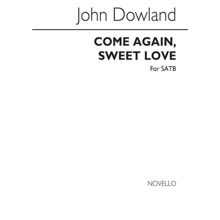 Dowland, John – Come Again Sweet Love