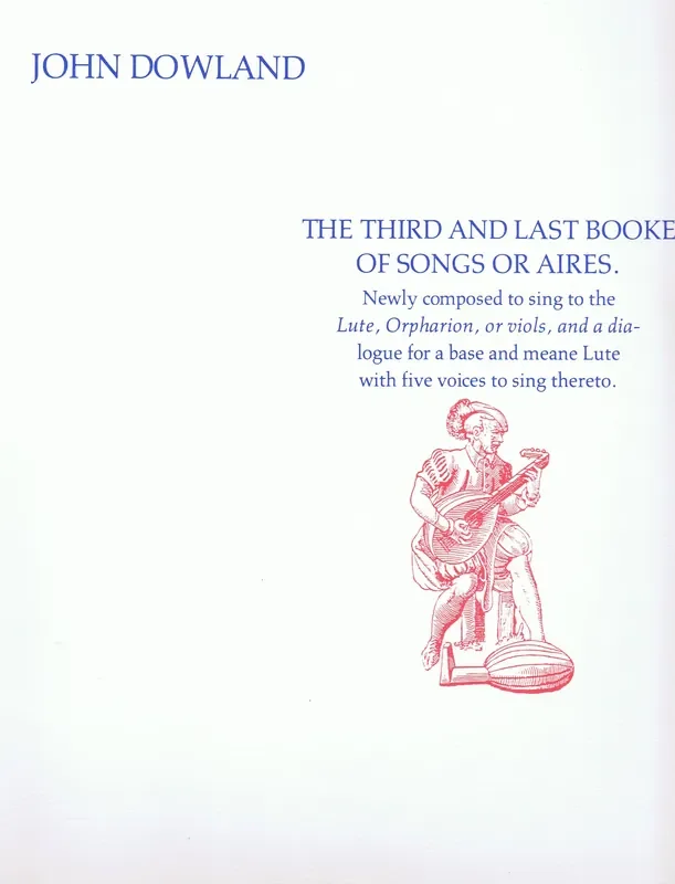 Dowland The Third and Last Booke of Songs or Aires
