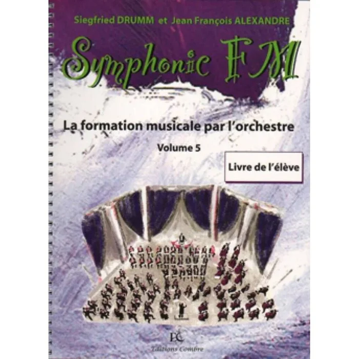 Drumm & Alexandre – Symphonic FM Vol.5 : Elève : Harpe