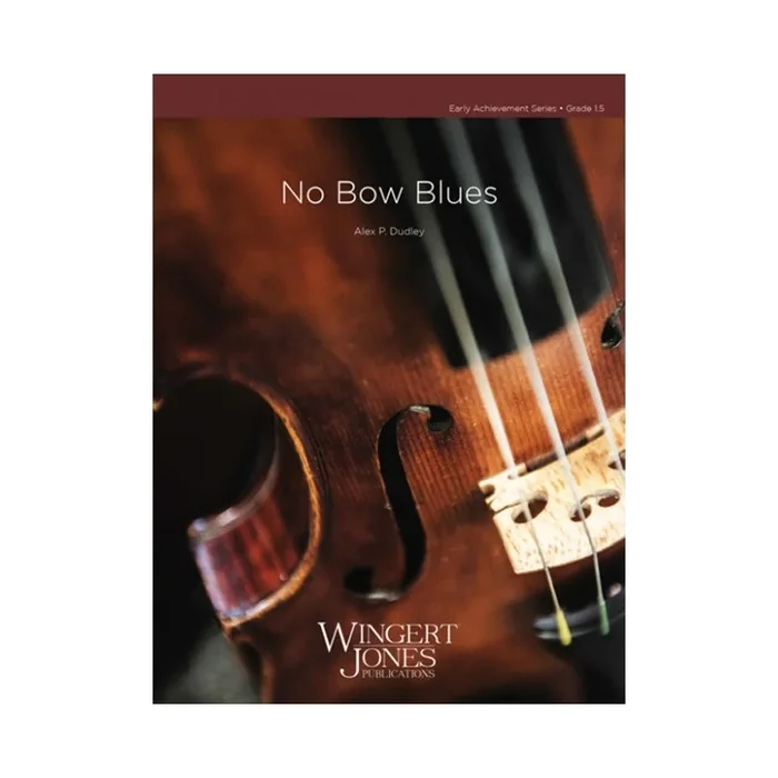 Dudley, Alex – No Bow Blues