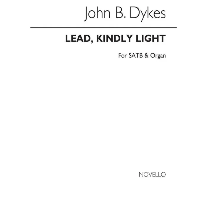 Dykes, John Bacchus – Lead, Kindly Light