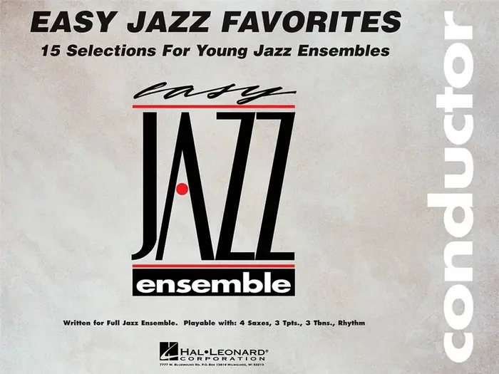 Easy Jazz Favorites – 15 Selections for Young Jazz Ensembles