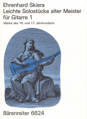 Easy Solo Pieces by Old Masters. Bk.1 from the 16th-17th Century. : Guitar: (Barenreiter)