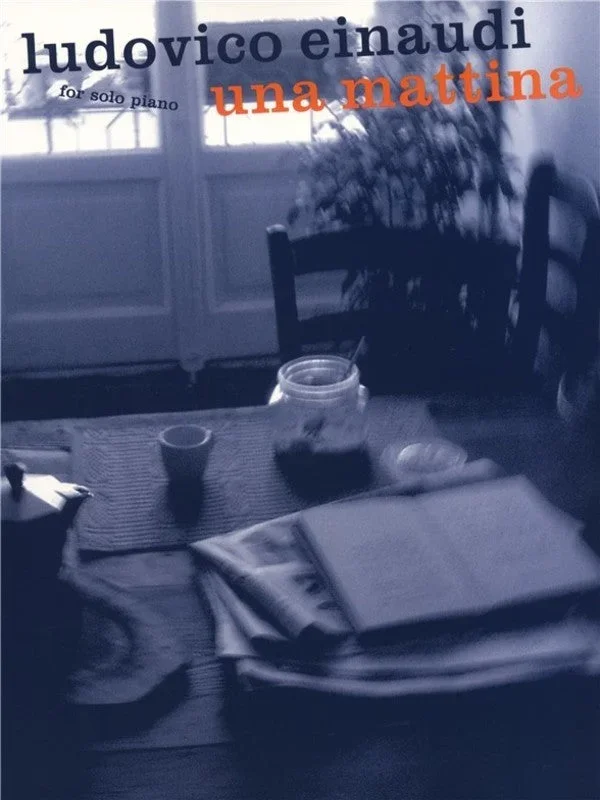 Einaudi: Una Mattina for Solo Piano