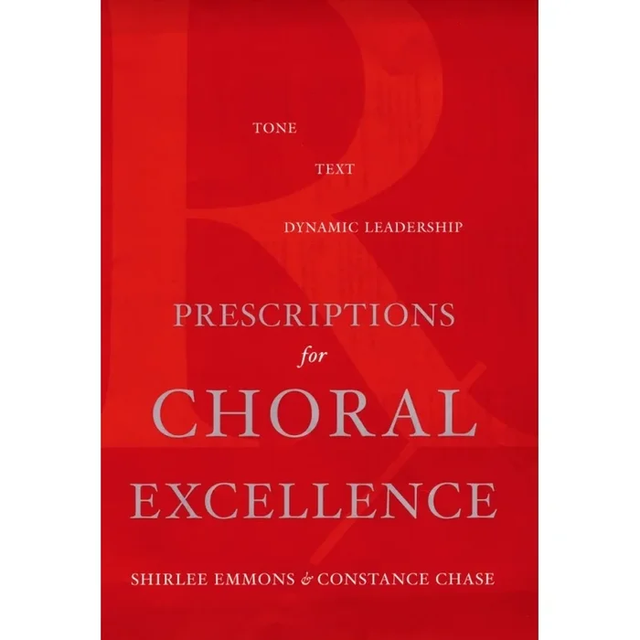 Emmons & Chase – Prescriptions for Choral Excellence