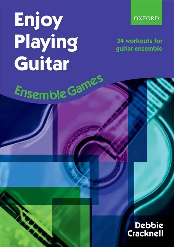 Enjoy Playing Guitar – Ensemble Games – Debbie Cracknell